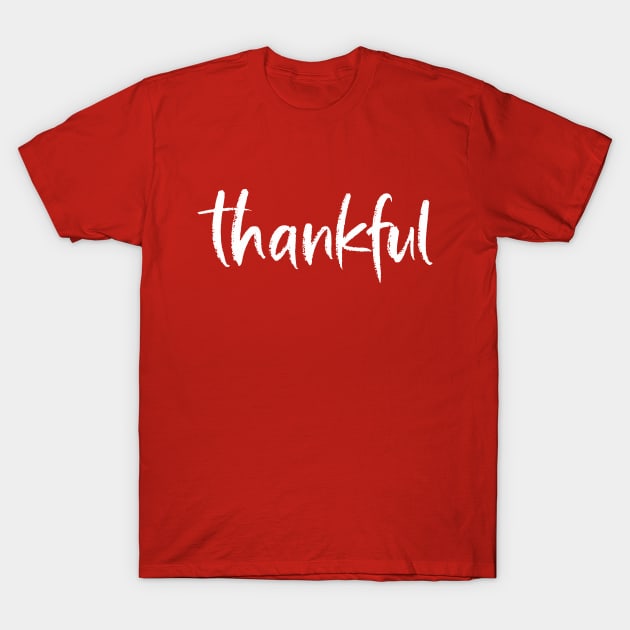 Thankful T-Shirt by fernandaffp